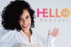 Gabriela Monsores lança o podcast Hello!